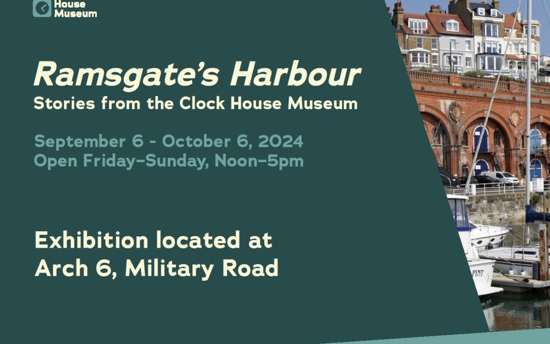 Last chance to visit our Ramsgate Harbour Exhibition